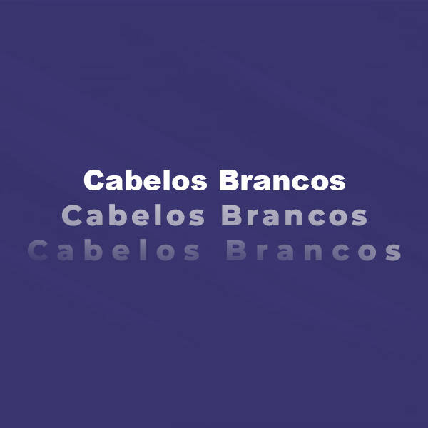 Cabelos Brancos