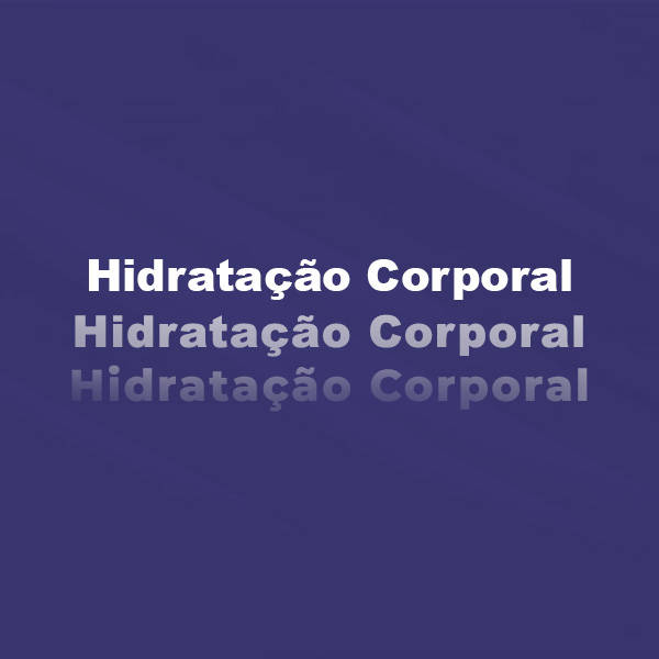 Hidratação Corporal